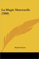 La Magie Maternelle (1860)