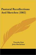 Pastoral Recollections And Sketches (1862)