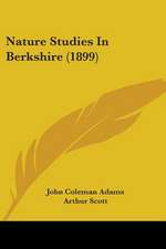 Nature Studies In Berkshire (1899)