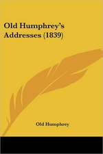 Old Humphrey's Addresses (1839)