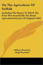 On The Agriculture Of Suffolk