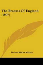 The Brasses Of England (1907)