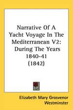 Narrative Of A Yacht Voyage In The Mediterranean V2