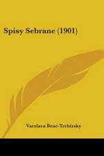 Spisy Sebrane (1901)