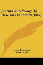 Journal Of A Voyage To New York In 1679-80 (1867)