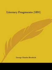 Literary Fragments (1891)