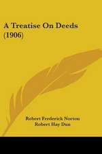 A Treatise On Deeds (1906)