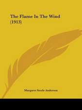 The Flame In The Wind (1913)