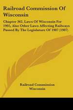 Railroad Commission Of Wisconsin