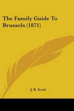 The Family Guide To Brussels (1871)