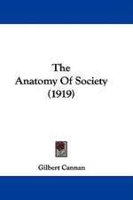 The Anatomy Of Society (1919)