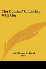 The Cousins' Courtship V2 (1859)