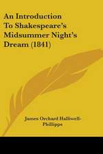 An Introduction To Shakespeare's Midsummer Night's Dream (1841)