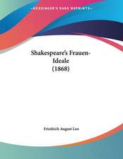 Shakespeare's Frauen-Ideale (1868)