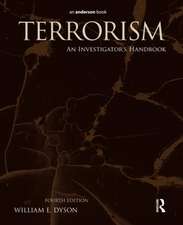 Terrorism: An Investigator's Handbook