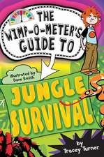 The Wimp-O-Meter's Guide to Jungle Survival