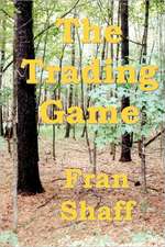 The Trading Game