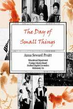 The Day of Small Things