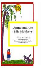 Jenny and the Silly Monkeys