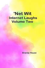 'Net Wit: Internet Laughs 2