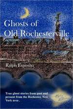 Ghosts of Old Rochesterville: A Memoir of a Jewish Kid Growing Up in Brooklyn