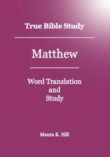 True Bible Study - Matthew