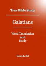 True Bible Study - Galatians