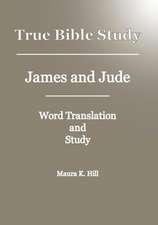 True Bible Study - James and Jude