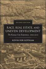 Race, Real Estate, and Uneven Development