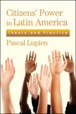 Citizens' Power in Latin America: Theory and Practice