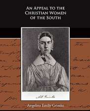 An Appeal to the Christian Women of the South