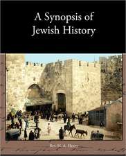 A Synopsis of Jewish History