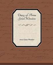 Diary of Anna Green Winslow