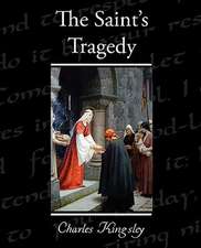 The Saint's Tragedy