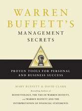 Warren Buffett's Management Secrets: Proven Tools for Personal and Business Success