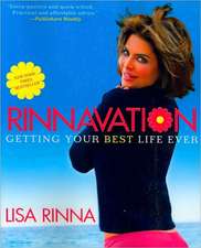 Rinnavation: Getting Your Best Life Ever