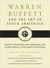 Warren Buffett and the Art of Stock Arbitrage: Proven Strategies for Arbitrage and Other Special Investment Situations