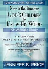 Now Is the Time for God's Children to Know His Word