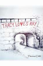 Tracy Loves Ray