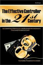 The Effective Controller in the 21st Century: Accounting Strategies for Business Management