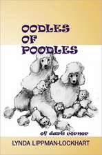 Oodles of Poodles of Dark Corner