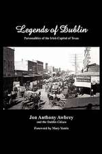 Legends of Dublin