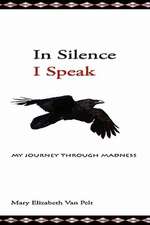 In Silence I Speak