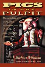 Pigs in the Pulpit