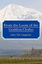 From the Loom of the Goddess Clotho