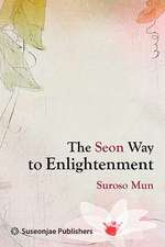 The Seon Way to Enlightenment