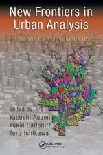 New Frontiers in Urban Analysis: In Honor of Atsuyuki Okabe