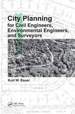 City Planning for Civil Engineers, Environmental Engineers, and Surveyors