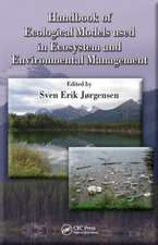 Handbook of Ecological Models used in Ecosystem and Environmental Management