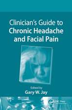 Clinician’s Guide to Chronic Headache and Facial Pain